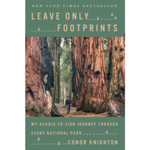 Leave Only Footprints: My Acadia-to-Zion Journey Through Every National Park