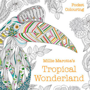 Tropical Wonderland: Favorite Illustrations from Coloring Adventures