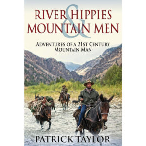 River Hippies And Mountain Men